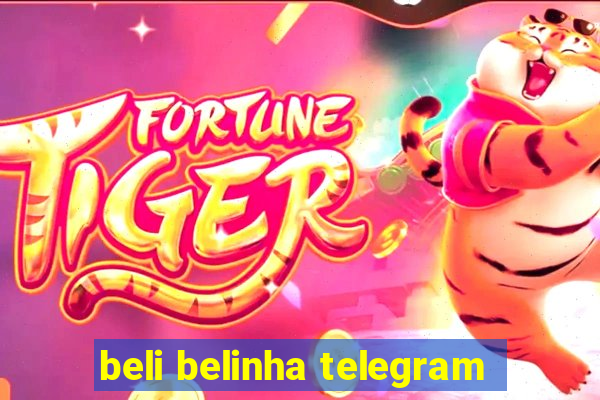 beli belinha telegram